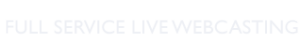 live webcasting services