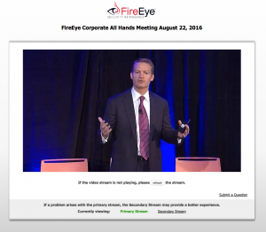 Live Townhall Webcasting for Fireeye